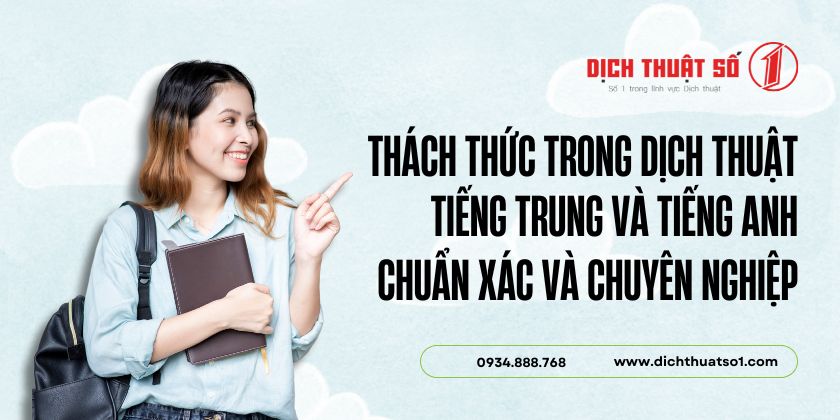 Thách thức trong việc dịch thuật tiếng Trung sang tiếng Anh