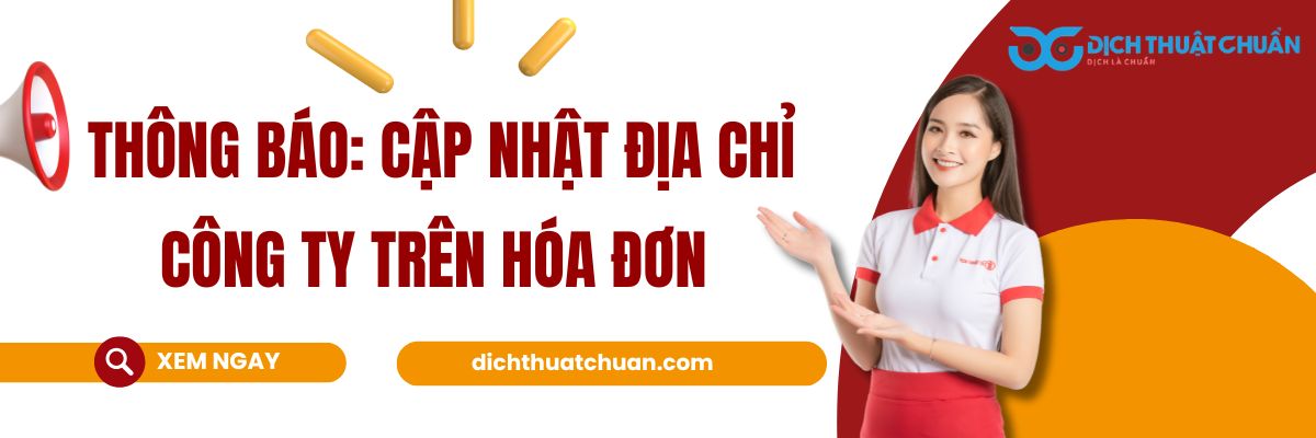 THÔNG BÁO: CẬP NHẬT ĐỊA CHỈ CÔNG TY TRÊN HÓA ĐƠN DO THAY ĐỔI ĐỊA GIỚI HÀNH CHÍNH